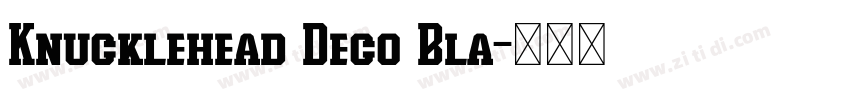 Knucklehead Deco Bla字体转换